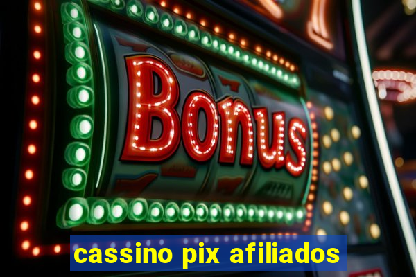 cassino pix afiliados